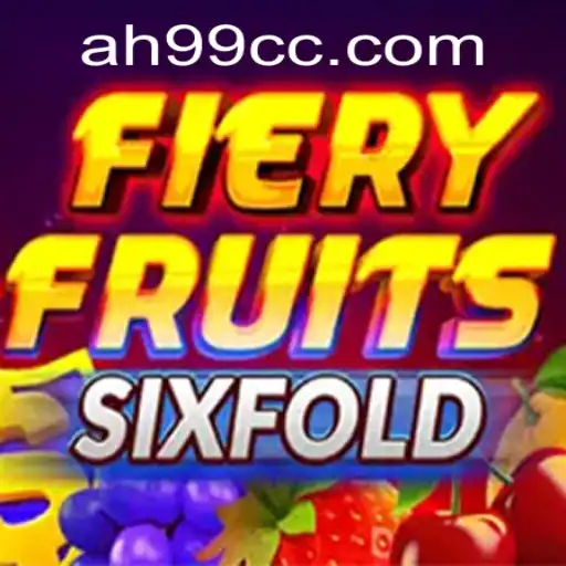 Exploring the Dynamic World of FieryFruitsSixFold: A Gaming Revolution